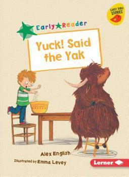 Paperback Yuck! Said the Yak Book