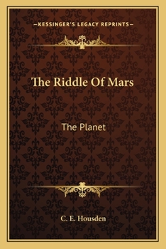 Paperback The Riddle Of Mars: The Planet Book