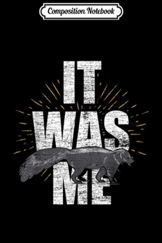Composition Notebook: It Was Me Skunk  Journal/Notebook Blank Lined Ruled 6x9 100 Pages