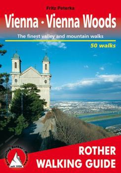 Paperback Vienna - Vienna Woods: ROTH.E4838 (Rother Walking Guide) Book