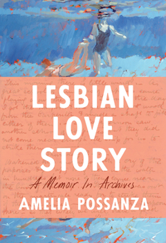Paperback Lesbian Love Story: A Memoir in Archives Book