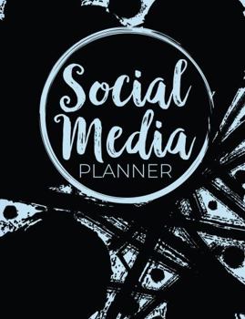 Paperback Social Media Planner & Organizer: For Influencers: Plan, Track & Analyze Multiple Media Platforms at Once - Paint (8.5 X 11) Book