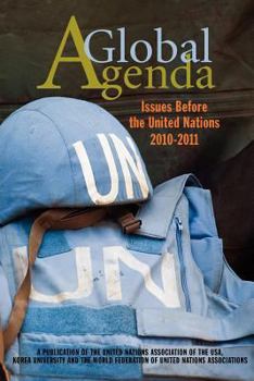 Paperback A Global Agenda: Issues Before the United Nations 2010-2011 Book