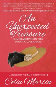 Paperback An Unexpected Treasure: Humor Abounds in this dynamic Love Affair Book