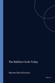 Paperback The Bakhtin Circle Today Book