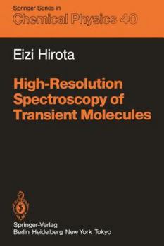 Paperback High-Resolution Spectroscopy of Transient Molecules Book