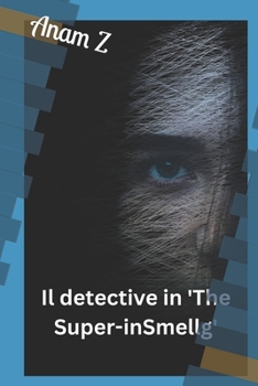 Paperback Il detective in 'The Super-inSmellg [Italian] Book