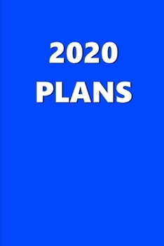 2020 Weekly Planner 2020 Plans Blue Color 134 Pages: 2020 Planners Calendars Organizers Datebooks Appointment Books Agendas
