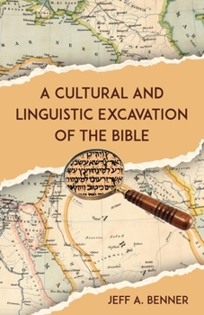 Paperback A Cultural and Linguistic Excavation of the Bible Book