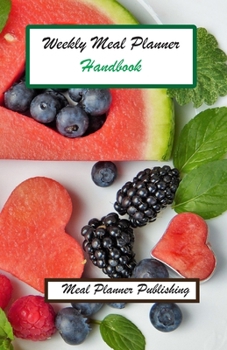 Paperback Weekly Meal Planner Handbook: A 52 Weeks of Menu Planning Pages with Weekly fridge Shopping List. Composition size 5.5 x 8.5 with 58 Lined pages. Book