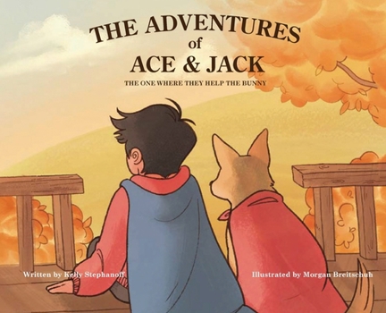 Hardcover The Adventures of Ace & Jack: The One Where They Help The Bunny Book
