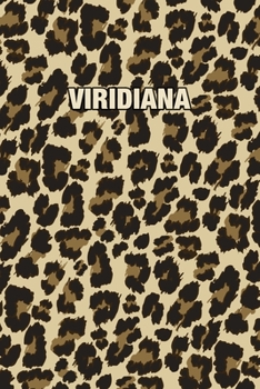 Viridiana: Personalized Notebook - Leopard Print Notebook (Animal Pattern). Blank College Ruled (Lined) Journal for Notes, Journaling, Diary Writing. Wildlife Theme Design with Your Name