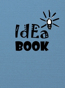 Idea Book: 8.5 x 11 inches, lined paper, 110 pages (blue notebook/journal/composition book).