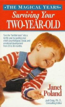 Mass Market Paperback Surviving Your Two-Year-Old Book