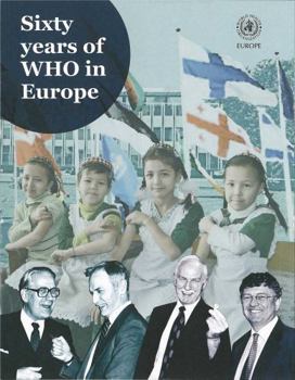 Paperback Sixty Years of WHO in Europe Book