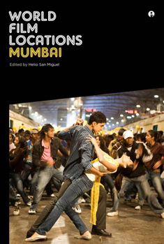 World Film Locations: Mumbai - Book  of the World Film Locations