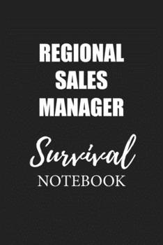 Paperback Regional Sales Manager Survival Notebook: Small Undated Weekly Planner for Work and Personal Everyday Use Habit Tracker Password Logbook Music Review Book