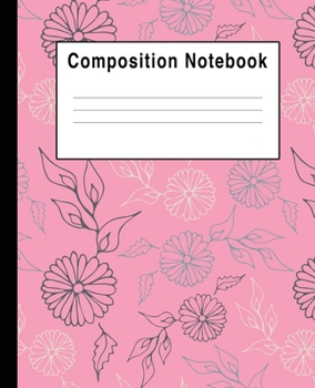 Paperback Composition Notebook: Pink Florals Book