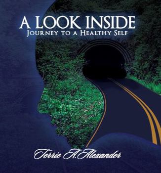 Paperback A Look Inside: Journey to a Healthy Self Book