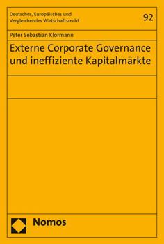 Paperback Externe Corporate Governance Und Ineffiziente Kapitalmarkte [German] Book