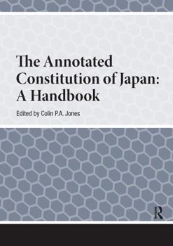 Paperback The Annotated Constitution of Japan: A Handbook Book