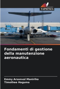 Paperback Fondamenti di gestione della manutenzione aeronautica [Italian] Book