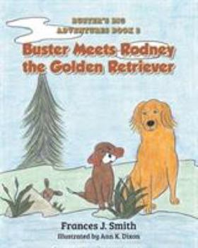 Paperback Buster Meets Rodney the Golden Retriever Book
