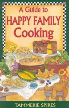 Paperback Guide to Happy Family Cooking Book