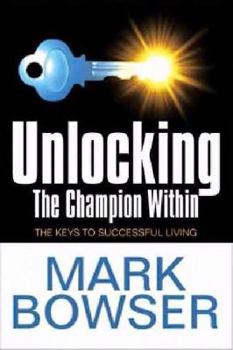 Paperback Unlocking the Champion Within Book