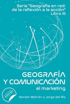 Paperback Geografía en red y comunicación: el marketing [Spanish] Book