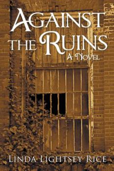 Hardcover Against the Ruins Book