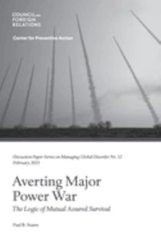 Paperback Averting Major Power War: The Logic of Mutual Assured Survival Book