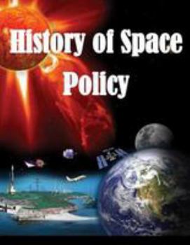 Paperback History of Space Policy Book