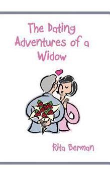 Paperback The Dating Adventures of a Widow Book