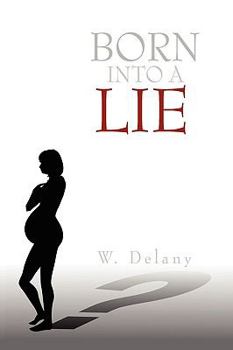 Paperback Born Into a Lie Book