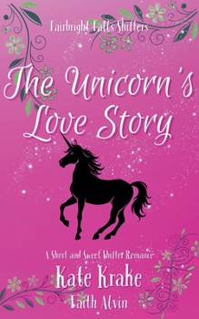 Paperback The Unicorn's Love Story Book