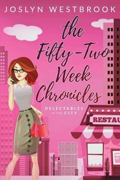 Paperback The Fifty-Two Week Chronicles Book