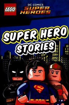 Paperback LEGO DC SUPER HEROES: Super Hero Stories Book