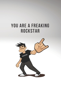 Paperback You are a Freaking Rockstar: Blank Lined Journal Coworker Notebook Gag Gift For Employees, Boss Gifts Book