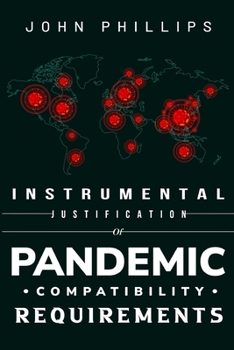 Paperback Instrumental justification of pandemic compatibility requirements Book