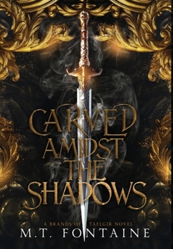 Hardcover Carved Amidst the Shadows Book