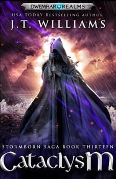 Cataclysm: A Tale of the Dwemhar - Book #13 of the Stormborn Saga