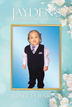 Paperback Jayden's Remarkable Journey Book