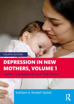 Paperback Depression in New Mothers, Volume 1: Causes, Consequences, and Risk Factors Book