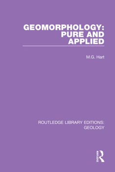 Paperback Geomorphology: Pure and Applied Book