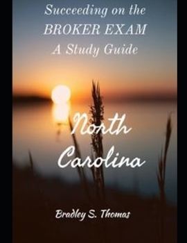 Paperback Succeeding on the North Carolina's Broker Exam: A Study Guide Book