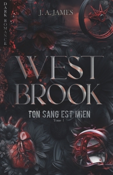 Westbrook, tome 1 (dark romance): Ton sang est mien (La trilogie Westbrook : Charly et Draven) (French Edition)