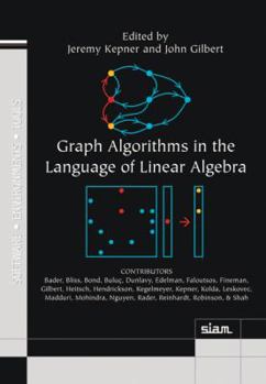 Hardcover Graph Algorithms in the Language of Linear Algebra Book