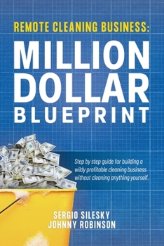 Paperback Remote Cleaning Business: Million Dollar Blueprint Book