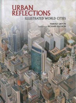 Hardcover Urban Reflections: Illustrated World Cities Book